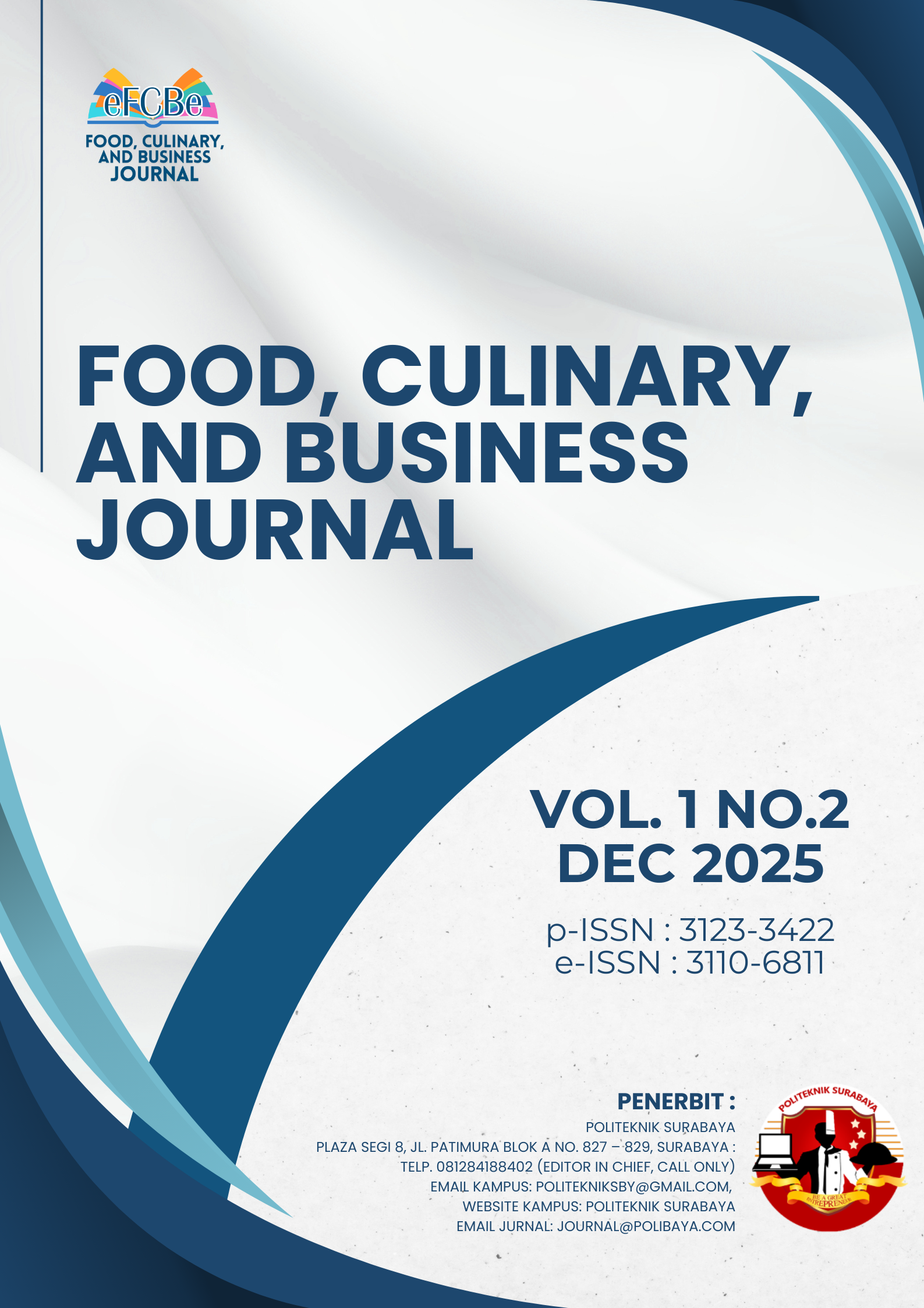 					View Vol. 1 No. 2 (2025): Food, Culinary, and Business Journal Vol.1 No.2 December 2025
				